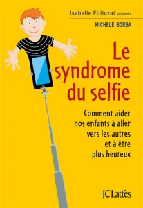 Syndrome du selfie (Le)