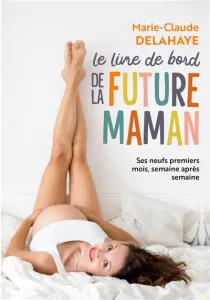 Livre de bord de la future maman (Le)