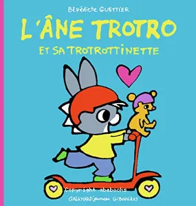 Ane Trotro et sa trotrottinette (L')