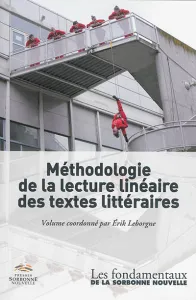 Méthodologie de la lecture linéaire des textes littéraires