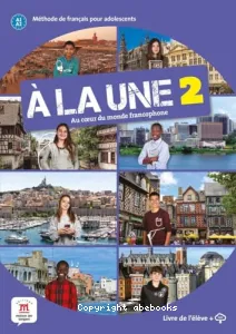 A la une, au coeur du monde francophone 2