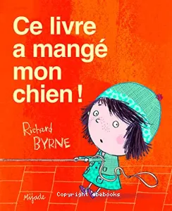 Ce livre a mangé mon chien !