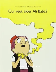 Qui veut aider Ali Baba ?