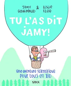 Tu l'as dit Jamy !