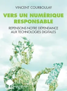 Vers un numérique responsable