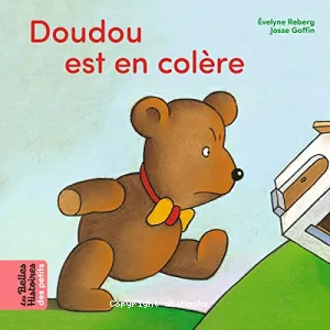 Doudou est en colère !