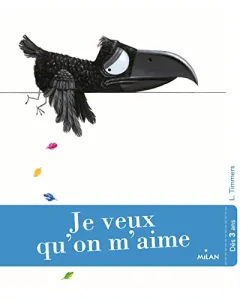 Je veux qu'on m'aime