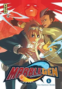 Marblegen origines Tome 1