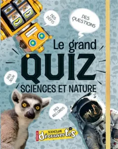 Grand quiz sciences et nature (Le)