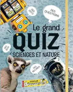 Grand quiz sciences et nature (Le)