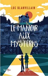 Le manoir aux mystères