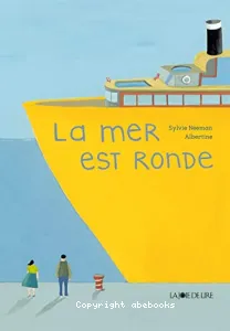 Mer est ronde (La)