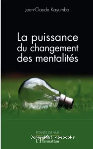 La puissance du changement des mentalités