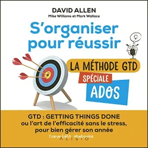 S'organiser pour réussir