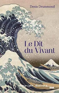 Le dit du vivant