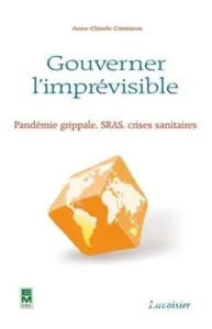 Gouverner l'imprévisible