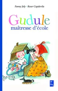 Gudule maîtresse d'école