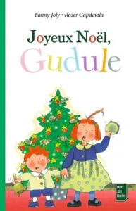 Joyeux Noël, Gudule