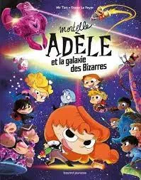 Mortelle Adéle :et la galaxie des bizzares