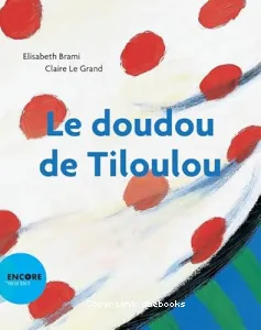 Le doudou de Tiloulou