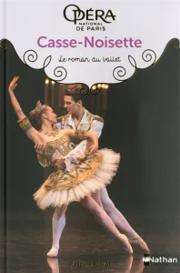 Casse-Noisette-le roman du ballet