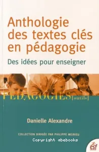 Anthologie des textes clés en pédagogie