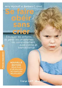 Se faire obéir sans crier