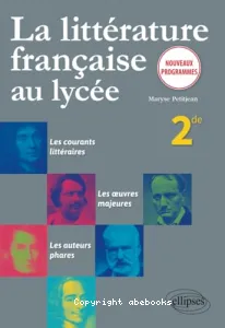 Littérature française au lycée, 2de (La)