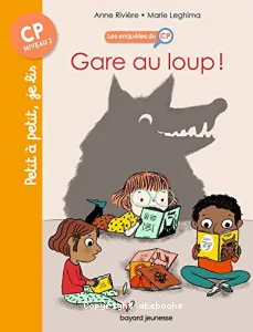 Gare au loup !