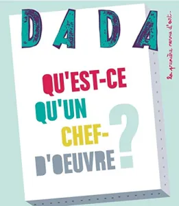 Qu'est-ce qu'un chef-d'oeuvre ?