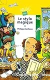 Le stylo magique