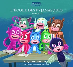 L'école des pyjamasques