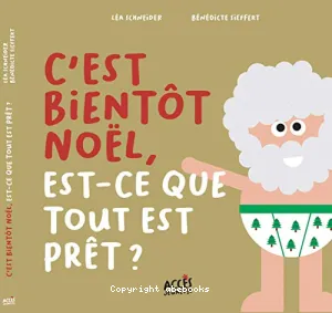 C'est bientôt Noël, est-ce que tout est prêt ?