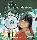 Misha et le capteur de rêves