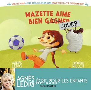 Mazette aime bien gagner / Mazette aime bien jouer