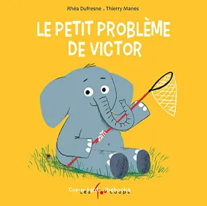 Le petit problème de Victor