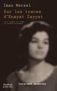 Sur les traces d'Enayat Zayyat