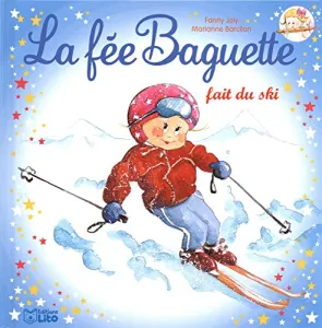 La fée Baguette fait du ski