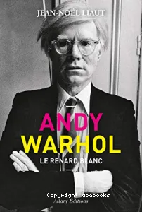 Andy Warhol :Le renard blanc