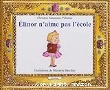 Élinor n'aime pas l'école