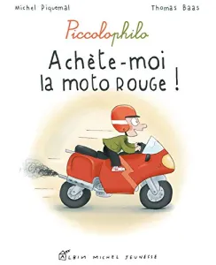 Achète-moi la moto rouge !