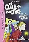 Le Club des Cinq et le passage secret