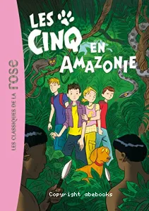 Les Cinq en Amazonie