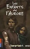 Les enfants de l'Aurore