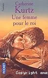 Une femme pour le roi