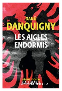 Les aigles endormis