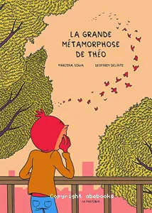 La Grande métamorphose de Théo