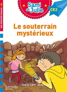 Le souterrain mystérieux