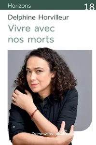 Vivre avec nos morts