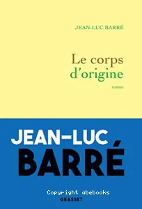 Corps d'origine (Le)